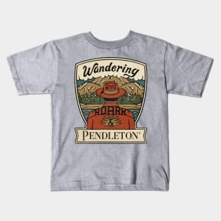 Wandering roark and pendelton Kids T-Shirt